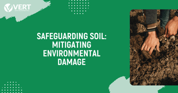 Safeguarding Soil: Mitigating Environmental Damage
