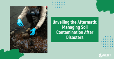 Unveiling the Aftermath: Managing Soil Contamination After Disasters